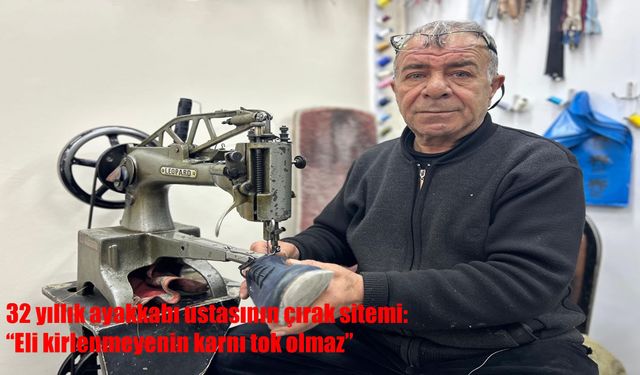 Van’da ayakkabı ustasının çırak sitemi: "Eli kirlenmeyenin karnı tok olmaz"