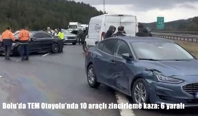 Bolu’da kayganlaşan yolda zincirleme kaza: 6 yaralı