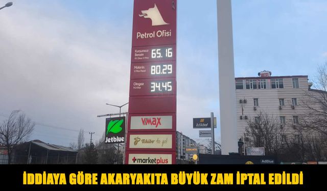 Akaryakıt zammı iptal edildi: Fiyatlar sabit kalacak