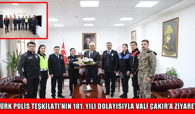 Muş Valisi Çakır, emniyet teşkilatını makamında kabul etti