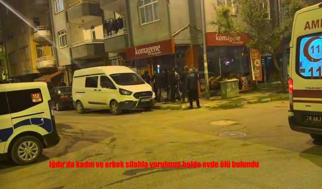 Iğdır’da Silah Sesleri Dehşeti Ortaya Çıkardı: 2 Ölü