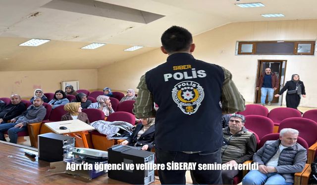 Ağrı Emniyeti’nden Öğrenci ve Velilere Siber Güvenlik Eğitimi