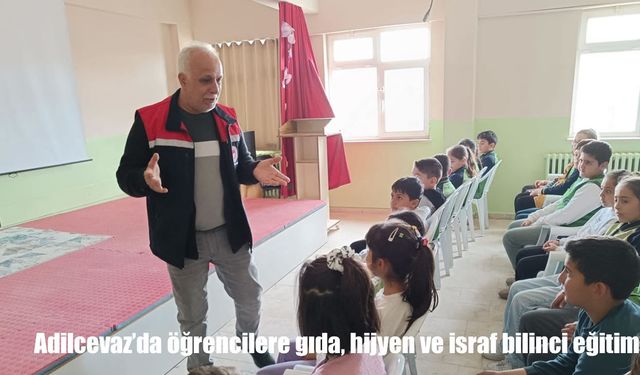 Adilcevaz’da öğrencilere gıda, hijyen ve israf bilinci eğitimi