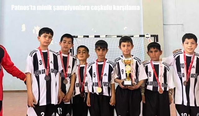 Patnos'ta minik şampiyonlara coşkulu karşılama