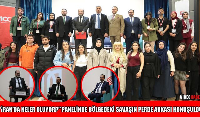 MAUN’da "İran’da Neler Oluyor?" paneli düzenlendi