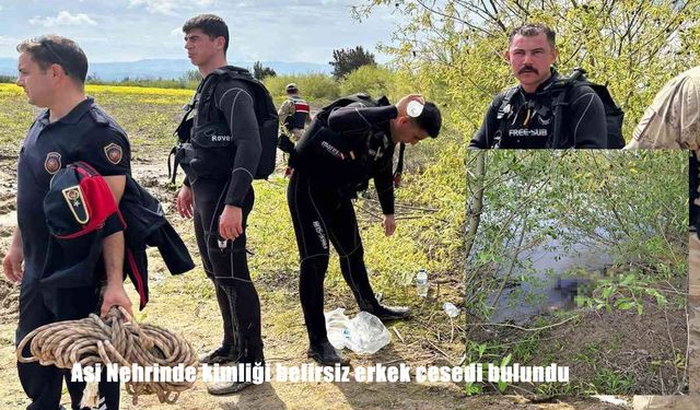 Hatay’da Asi Nehrinde erkek cesedi bulundu