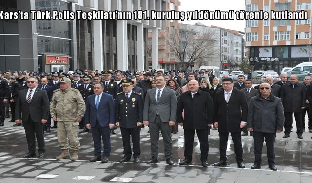 Kars’ta Türk Polis Teşkilatı İçin Anma ve Tören Programı Gerçekleştirildi