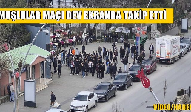 Muş’ta stat kapandı, meydanlar doldu