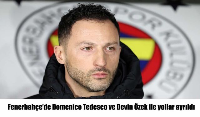 Fenerbahçe'de İki Ayrılık Birden: Devin Özek ve Berke Çelebi ile Yollar Ayrıldı