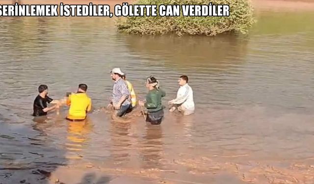 Gölette facia: 2 çocuğun cansız bedenine ulaşıldı