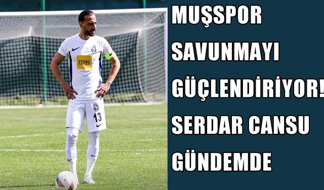 Muşspor’dan sağ bek atağı!