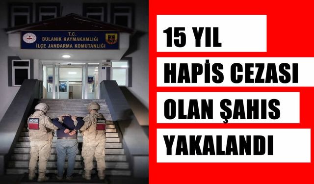 Muş'ta 15 yıl hapis cezasıyla aranan cinayet zanlısı yakalandı