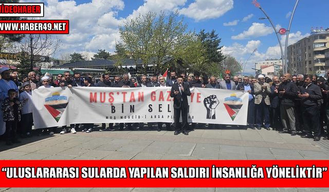 Muş’ta Sumud Filosu’na müdahaleye sert tepki