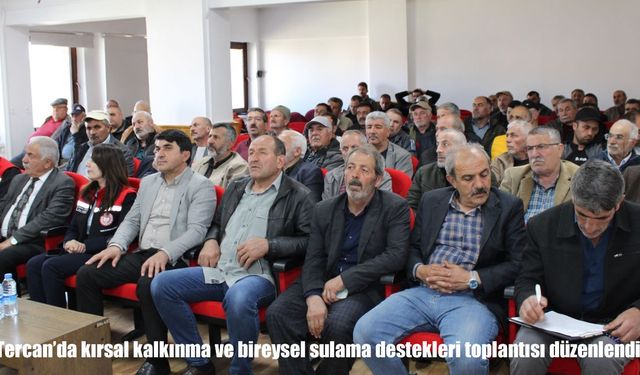 Tercan’da Kırsal Kalkınma ve Sulama Destekleri Anlatıldı