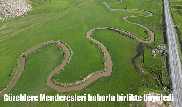 Güzeldere Menderesleri Baharla Kartpostallık Görüntüler Sunuyor
