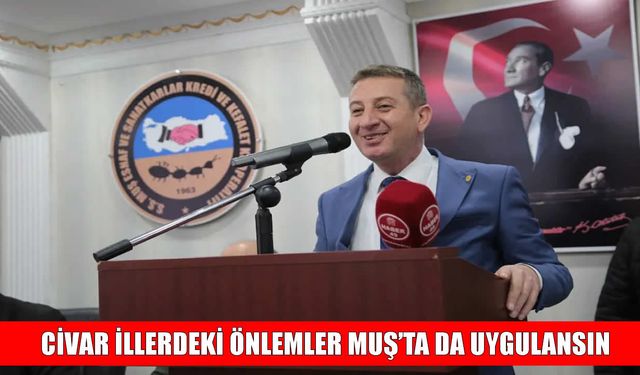 Muş’ta yerel Esnaftan ‘Korsan ve Seyyar Satıcı’ tepkisi