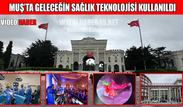 Muş’ta tarihi başarı: 5G teknolojiyle dünyanın ilk uzaktan ameliyatı yapıldı