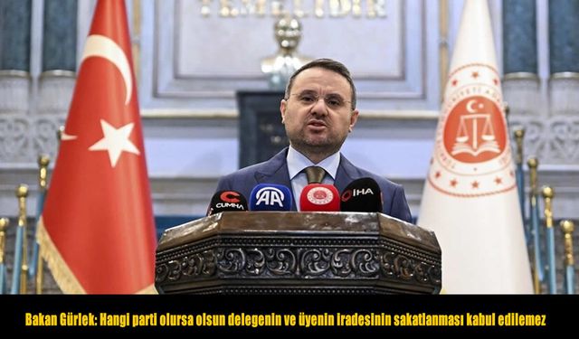 Bakan Gürlek’ten CHP Kurultayı Kararı Sonrası Dikkat Çeken Açıklama