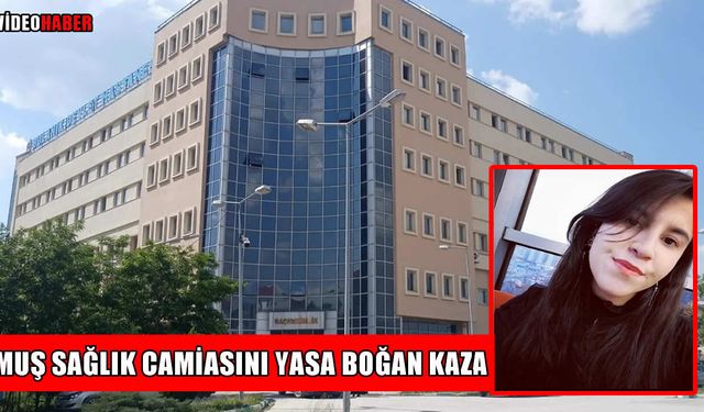 Kayseri’de feci kaza: Bulanık Devlet Hastanesi’nin genç doktoru Amber Yıldız hayatını kaybetti