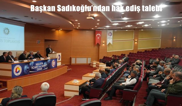 Başkan Sadıkoğlu’ndan hak ediş talebi