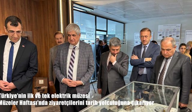 Erzurum’daki Elektrik Müzesi Ziyaretçilerini Tarihte Yolculuğa Çıkarıyor