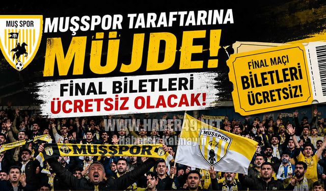 Taraftarlara müjde: Muşspor’un play-off final biletleri ücretsiz dağıtılacak