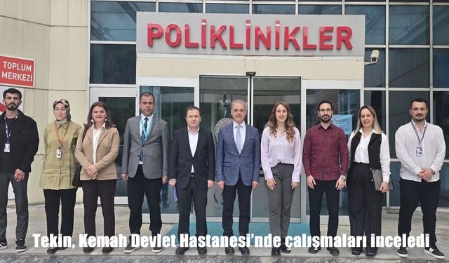 Erzincan İl Sağlık Müdürü Tekin, hastanede çalışmaları inceledi