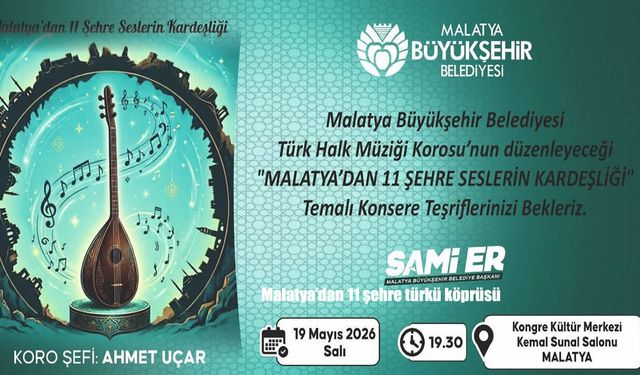 Malatya'dan 11 şehre türkü köprüsü