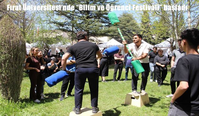 Fırat Üniversitesi’nde "Bilim ve Öğrenci Festivali" başladı