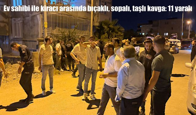 Adıyaman’da taşlı sopalı kavga: 11 yaralı
