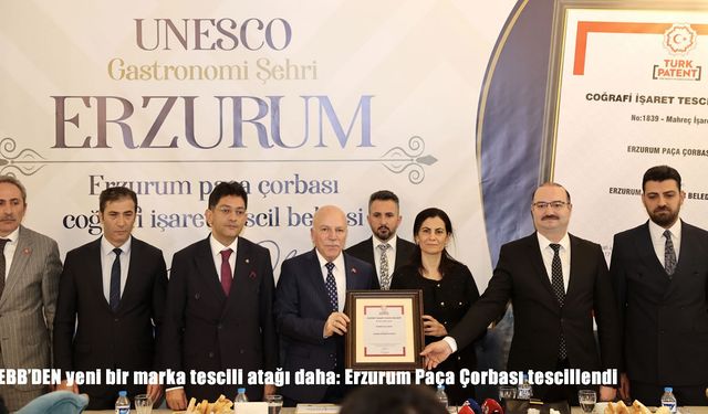Erzurum Paça Çorbası coğrafi işaretle tescillendi