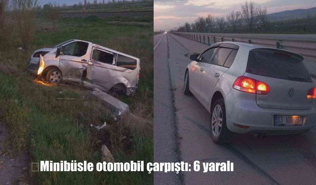 Afyonkarahisar’da minibüs ile otomobil çarpıştı: 6 yaralı