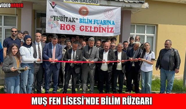 Muş Fen Lisesi’nde düzenlenen TÜBİTAK 4006 Bilim Şenliği’ne yoğun ilgi