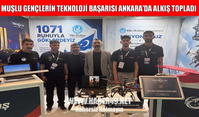 Muş’tan Ankara’ya teknoloji çıkarması