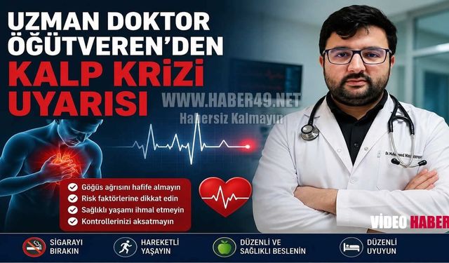 Muş’ta kardiyoloji uzamanından ‘kalp krizi’ uyarısı