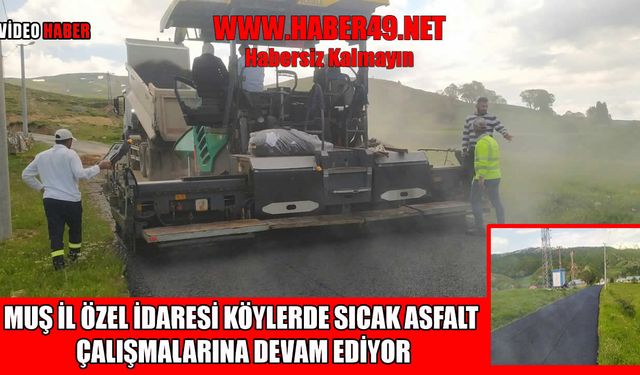 Muş’ta kırsal ulaşımda büyük hamle: Üçevler grup yolu modern standartlara kavuşuyor