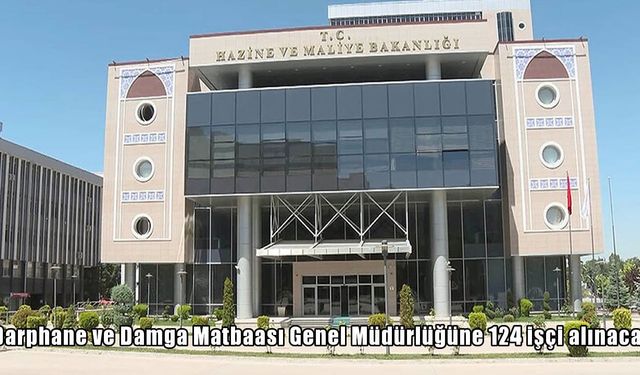 Darphane ve Damga Matbaasına 124 işçi alımı: Başvuru tarihleri açıklandı