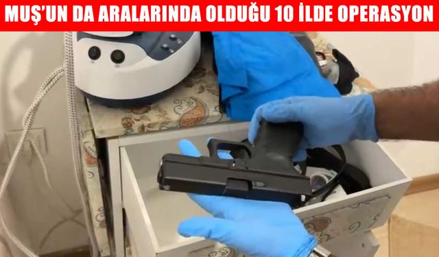 Muş dahil 10 ilde ‘Karacellatlar’ operasyonu: 34 kişi yakalandı