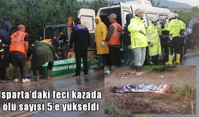 Isparta’daki feci kazada bilanço ağırlaşıyor: Ölü sayısı 5’e yükseldi