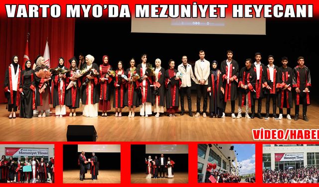 Varto Gıyasettin Bingöl Meslek Yüksekokulu’nda mezuniyet coşkusu