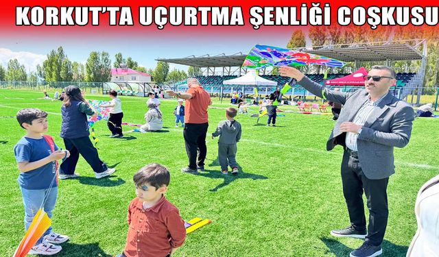 Korkut’ta gökyüzü renklendi: "Geleneksel Uçurtma Şenliği" coşkuyla kutlandı