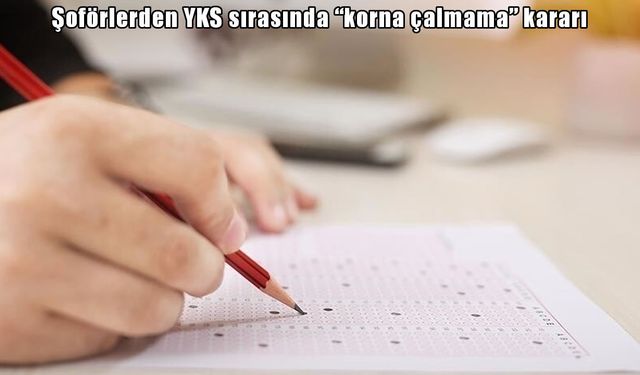 TŞOF’tan YKS için sürücülere korna uyarısı