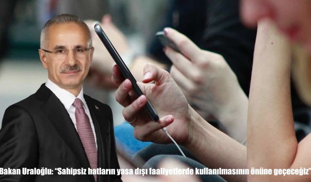 Açık hatlara neşter: Kimliksiz abonelik dönemi sona eriyor