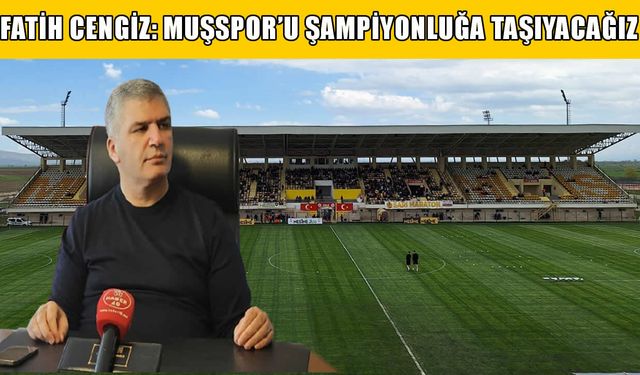 Muşspor’da "Ortak Akıl" dönemi: Yönetim kadrosu 7'den 35'a yükseldi