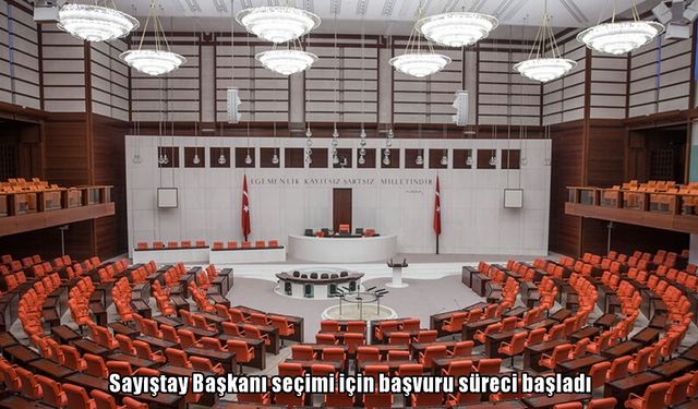 Sayıştay Başkanı seçimi için başvuru süreci başladı