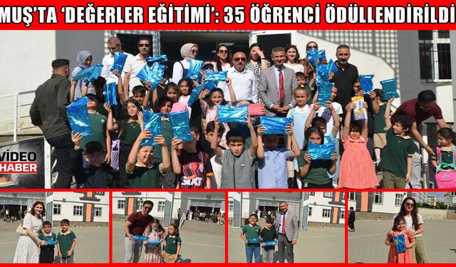 Muş’ta ‘dürüstlük’ kazandı: 35 öğrenciye ödülleri törenle verildi