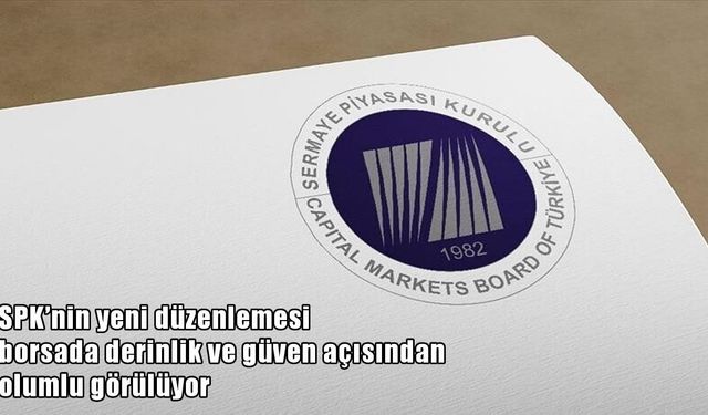 SPK’nin Yeni Düzenlemesi Borsada Dengeleri Değiştirecek