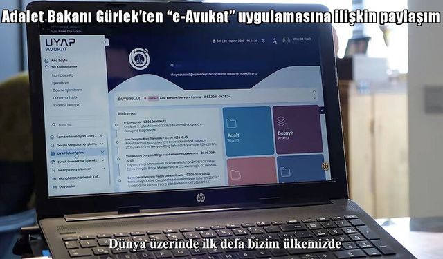 e-Avukat uygulamasıyla adalet hizmetlerine erişim kolaylaşıyor
