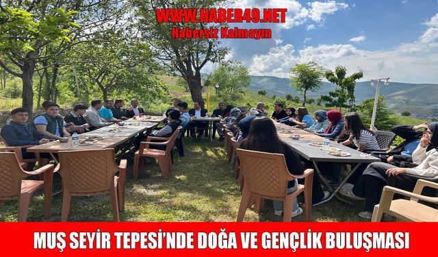 Muş’ta gençler doğayla buluştu