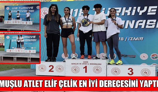 Muş’un gururu: Elif Çelik Türkiye şampiyonu oldu